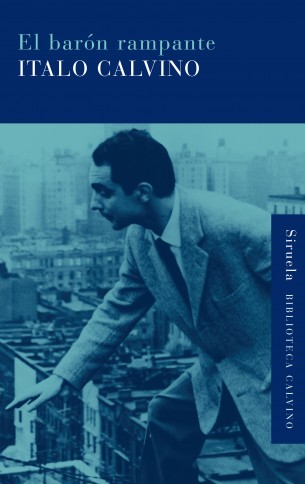 Italo Calvino: El Baron Rampante (Paperback, Spanish language, Siruela)