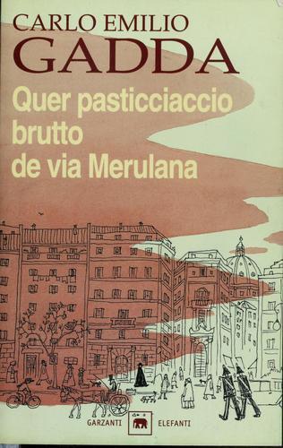Carlo Emilio Gadda: Quer pasticciaccio brutto de via Merulana (Italian language, 2000)
