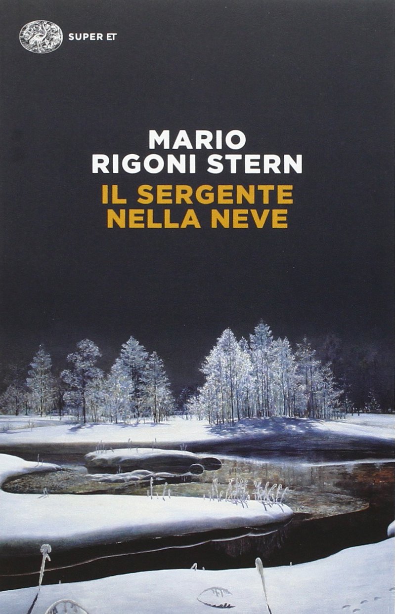 Mario Rigoni Stern: Il sergente nella neve (Italian language, 2014)