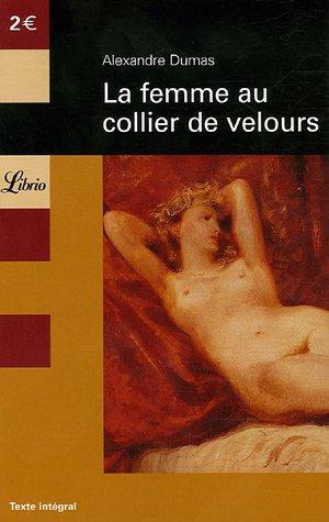 Alexandre Dumas: La femme au collier de velours (French language, 2003)