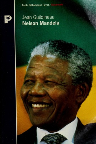 Jean Guiloineau: Nelson Mandela (Paperback, Payot)