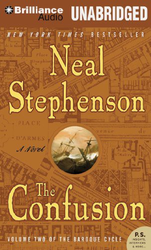 Neal Stephenson, Katherine Kellgren, Kevin Pariseau, Simon Prebble: The Confusion (AudiobookFormat, 2012, Brilliance Audio)