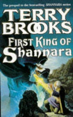 Terry Brooks: First King of Shannara (Shannara) (Paperback, 1997, Legend)