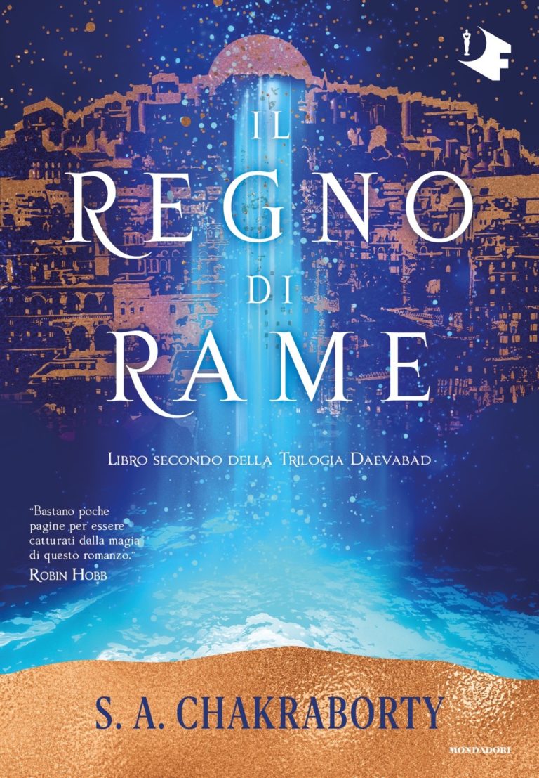 Shannon A. Chakraborty: Il regno di rame (Hardcover, Oscar Fantastica)