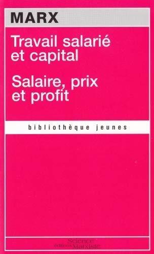 Karl Marx: Travail salarié et capital (French language)