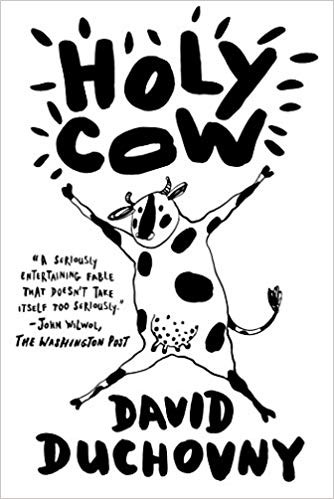 David Duchovny: Holy Cow (2016, Farrar, Straus and Giroux)