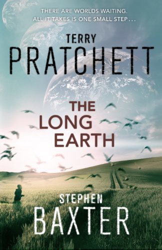 Stephen Baxter, Terry Pratchett: The Long Earth (Paperback, 2013, Corgi)