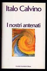 Italo Calvino: I nostri antenati (Italian language, 1991, Mondadori)