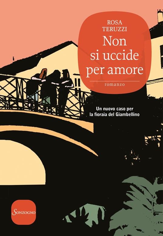 Rosa Teruzzi: Non si uccide per amore (Paperback, italiano language, Sonzogno)