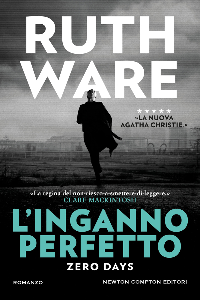 Ruth Ware: L'inganno perfetto - Zero Days (Hardcover, Italiano language, 2023, Newton Compton)