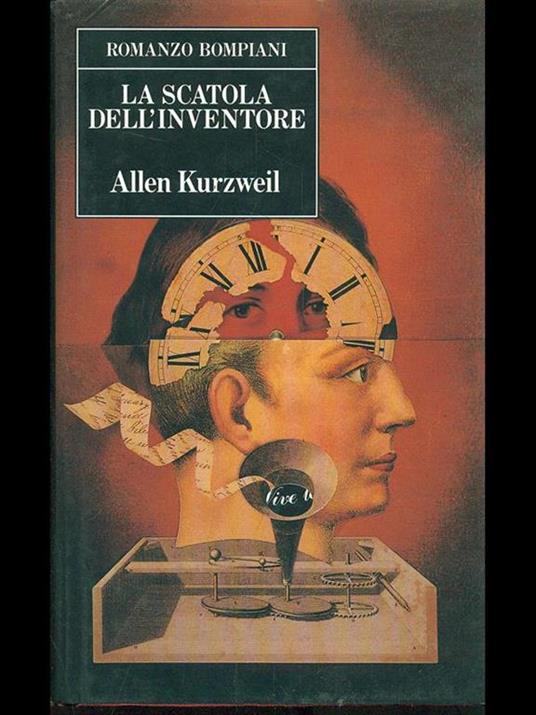 Allen Kurtzweil: La scatola dell'inventore (Hardcover, Italiano language, 1992, Bompiani)