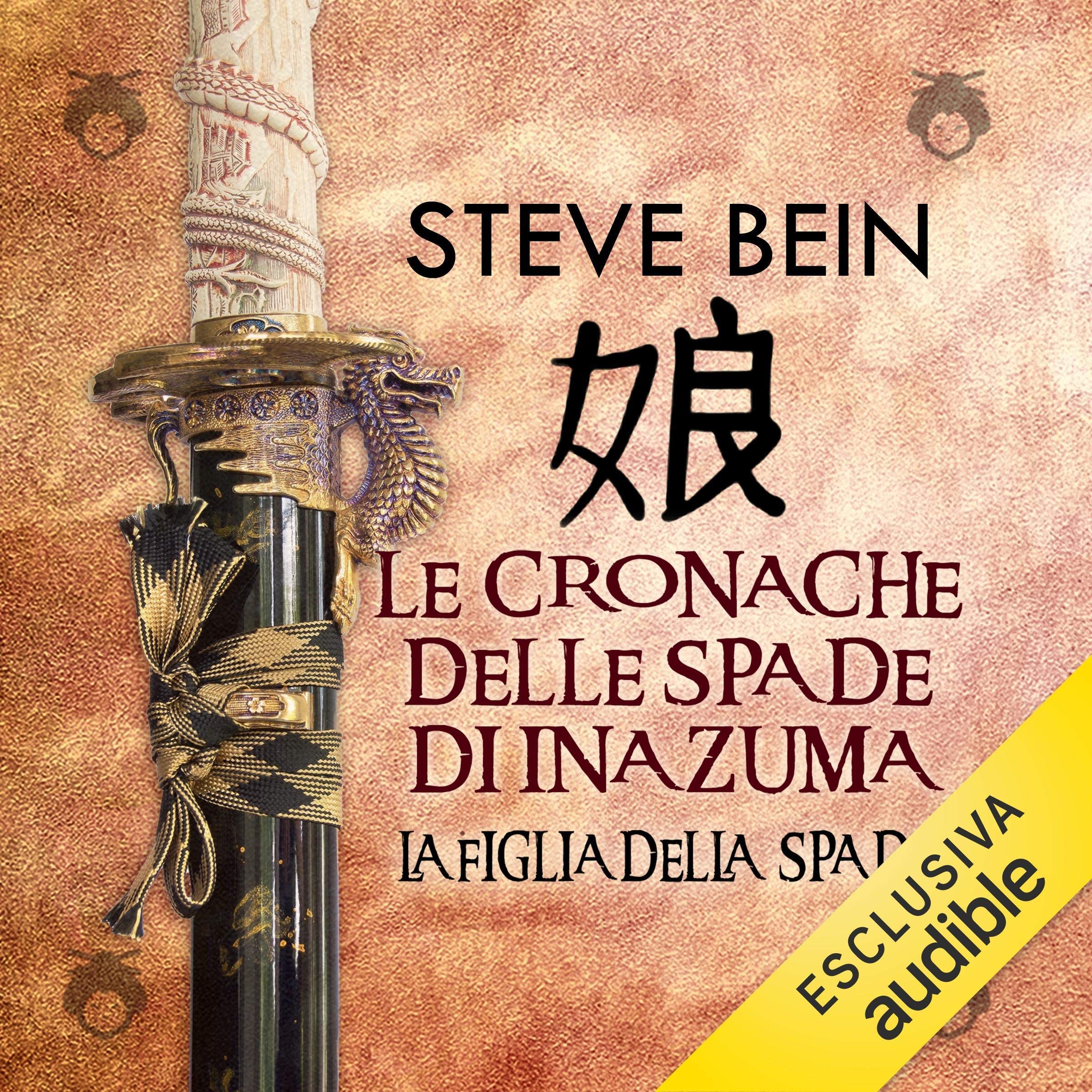 Steve Bein: La figlia della spada (AudiobookFormat, Italiano language, Fanucci)