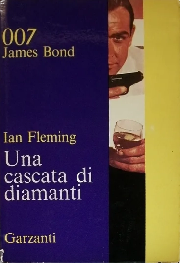 Ian Fleming: Una cascata di diamanti (Hardcover, Italiano language, 1964, Garzanti)